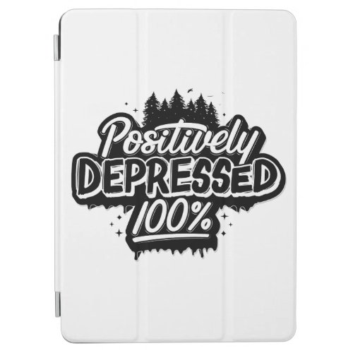 Positively Depressed iPad Cover Case White