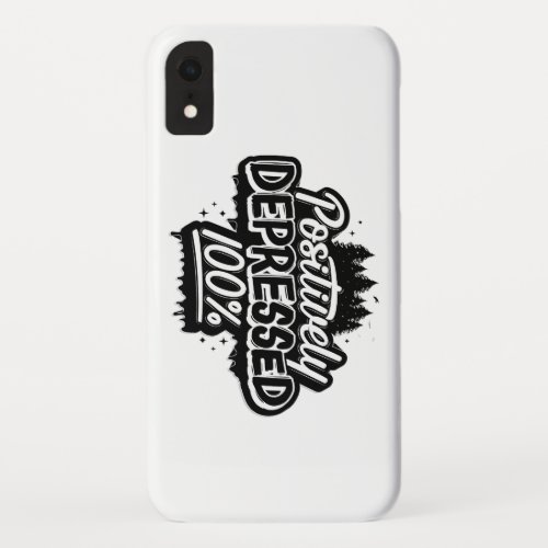 Positively Depressed Phone Case  White