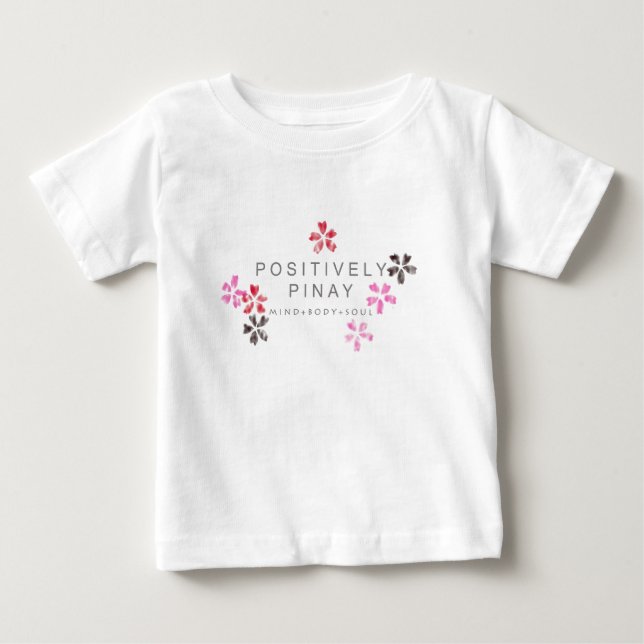 Positively Pinay - Customized Baby T-Shirt (Front)
