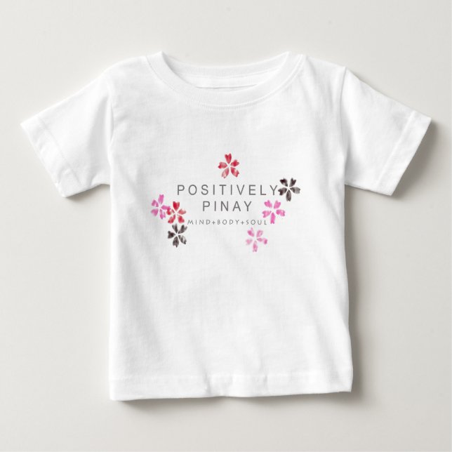 Positively Pinay - Customized Baby T-Shirt (Front)