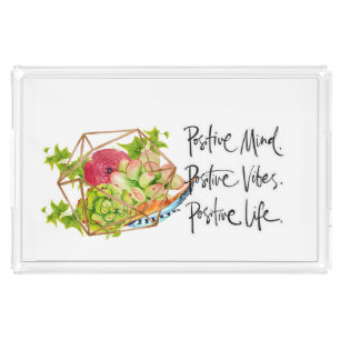 Positivity and Succulents Acrylic Tray