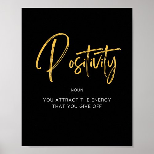 Positivity Inspiring Quote Poster