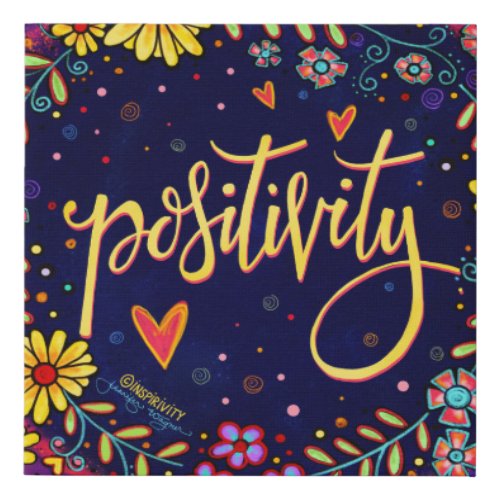 Positivity Inspirivity Faux Canvas Print