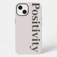 Positivity iphone case