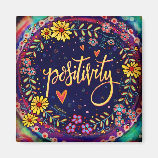 Positivity Pretty Fun Colorful Floral Inspirivity Magnet (Front)