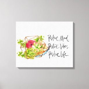 Positivity & Succulents Canvas Print