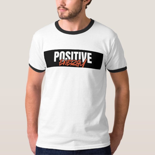 POSITIVITY  T-Shirt (Front)