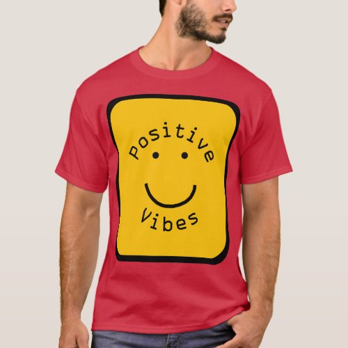 Positivity Vibes Smiley Face Sign Yellow T_Shirt