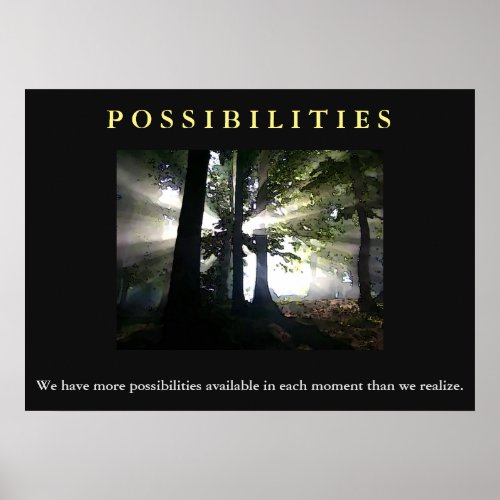 Possibilities Quote Motivational Inspirational Art Poster