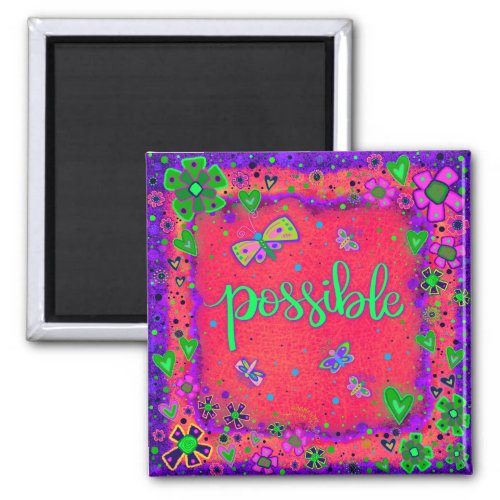 Possible Fun Red Colorful Floral Inspirivity Magnet