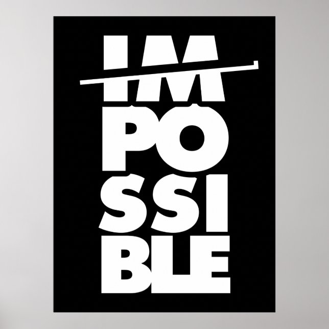 Possible Impossible, motivational words Poster (Front)