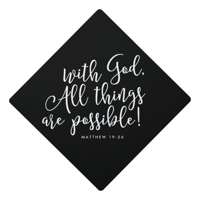 Possible With God Scripture Graduation Graduation Cap Topper (Front)
