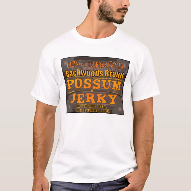 POSSUM JERKY T-Shirt | Zazzle