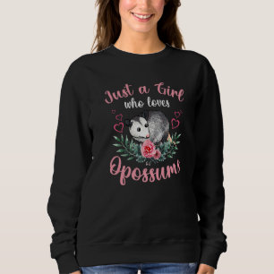 Possum Just a Girl Who Loves Opossum Team Trash Pr Sweatshirt