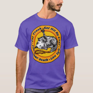 Possum Lovers Sayings Live Ugly Tribute T-Shirt