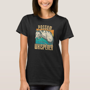 Possum Whisperer Opossum T-Shirt