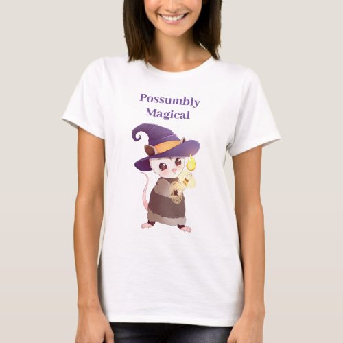 Possumbly Magical T_Shirt