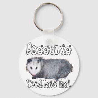 Possums Need Love Too Keychain