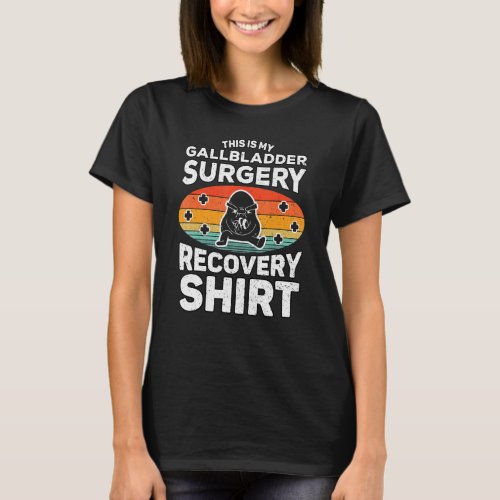 Post Gallbladder Surgery Recovery Gallbladder Remo T_Shirt