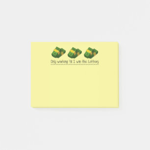 Post it Notes: Only Working til I win the Lottery Post-it Notes