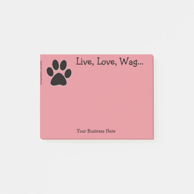 Post-It Notes - Paw Print - "Live, Love, Wag..." (Front)