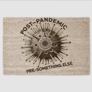 Post-Pandemic, Pre-Something else Coir Mat