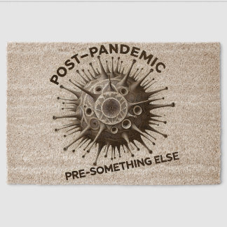 Post-Pandemic, Pre-Something else Coir Mat