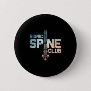 Post Spine Surgery Art For Men Women Bionic Spine Button