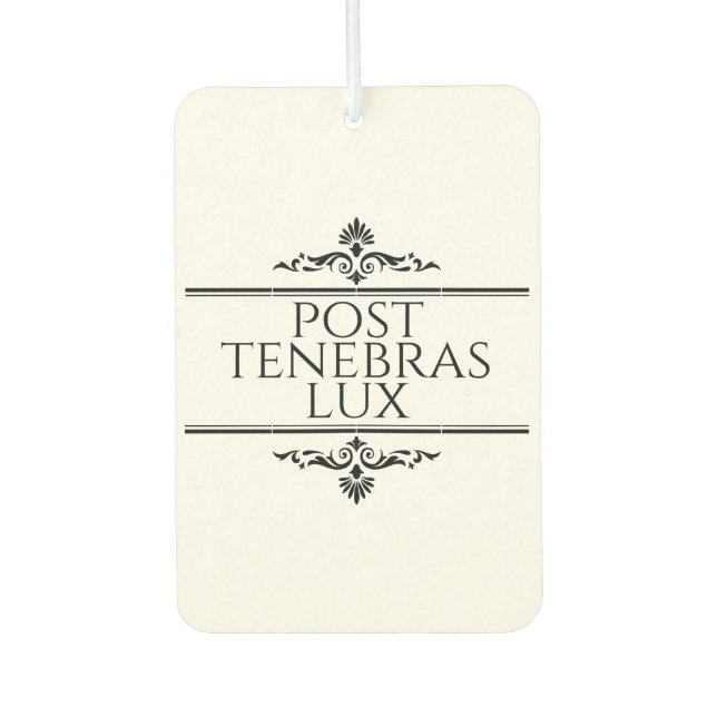 Post Tenebras Lux Air Freshener (Front)