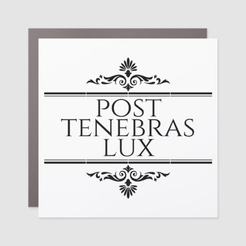 Post Tenebras Lux Car Magnet