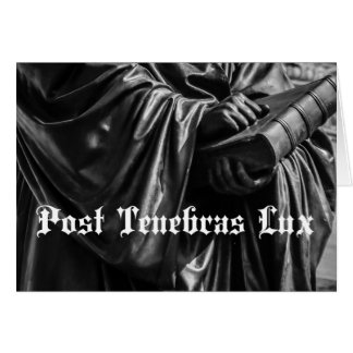 Post Tenebras Lux Card Blank