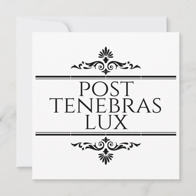 Post Tenebras Lux Invitation (Front)