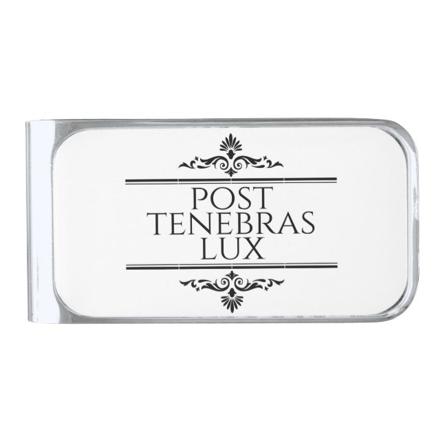 Post Tenebras Lux Silver Finish Money Clip (Front)