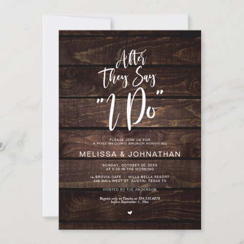 Post wedding after they say i do Rustic wood Invitation