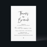 Post wedding Brunch, Thanks a Brunch Invitation<br><div class="desc">Beautiful Modern Beautiful Minimalist,  Black Script font,  Post wedding Brunch Invitation card (Thanks a Brunch). This is perfect for your wedding eve rehearsal,  dinner and party celebration. Add your details in matching font / lettering.
#TeeshaDerrick</div>