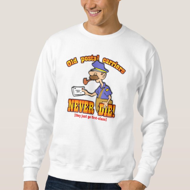 Postal Carrier Sweatshirt (Front)