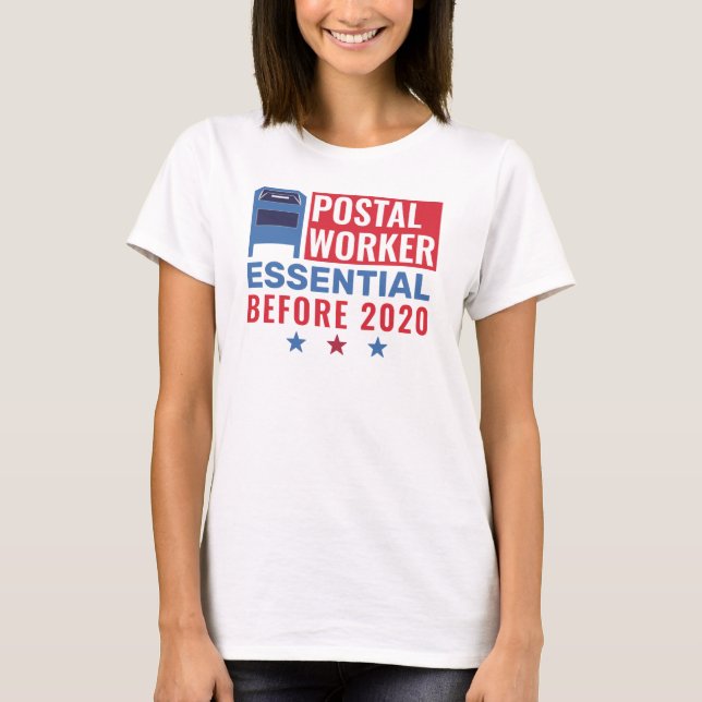 Postal Worker Essential Employee Patriotic 2020 T-Shirt (Front)
