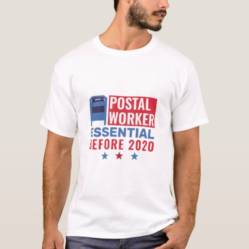Postal Worker Essential Employee Patriotic 2020  T_Shirt