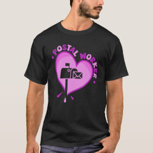 Postal Worker Heart Mail Lady & Mail Carrier T-Shirt