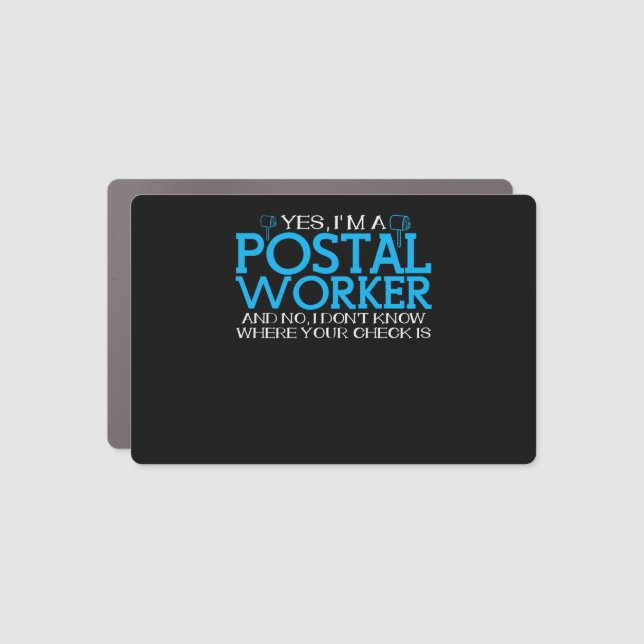 Postal Worker Joke Mail Carrier Postman Car Magnet (Front)