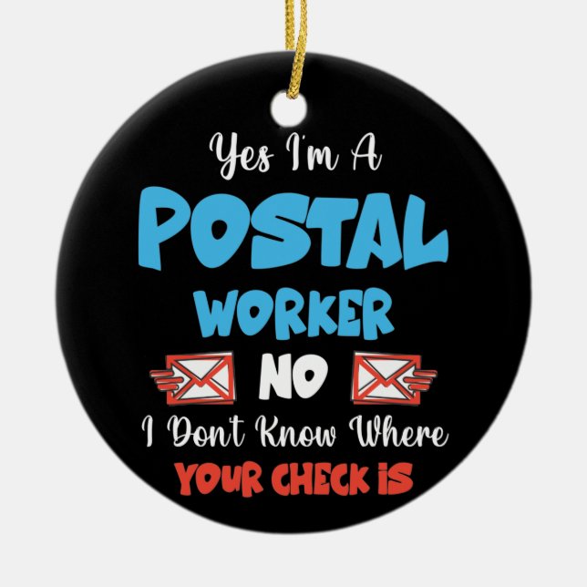 Postal Worker Mail Carrier Mailman Post Office Ceramic Ornament (Front)