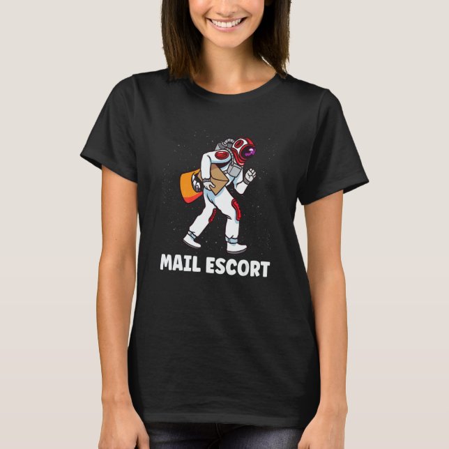 Postal Worker Mail Lady Mail Carrier Postal Astron T-Shirt (Front)