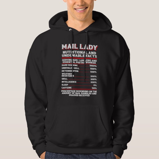 Postal Worker Mail Lady Nutritional And Undeniable Hoodie (Front)