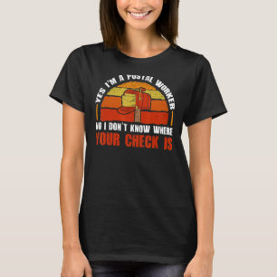 Postal Worker Mailman Mail Carrier Post Office 1 T-Shirt