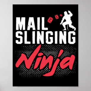 Postal Worker Mailman Mail Slinging Ninja Poster