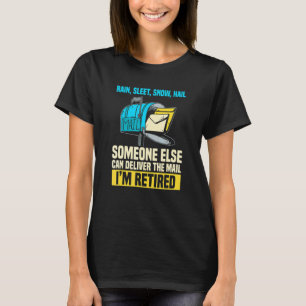 Postal Worker Retirement For Mailman Men Women T-Shirt