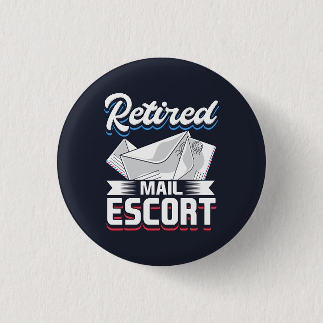 Postal Worker Retirement Funny Retired Mailman Gag Button (Front)