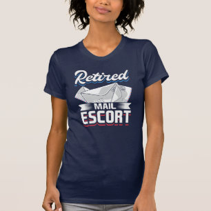 Postal Worker Retirement Funny Retired Mailman Gag T-Shirt