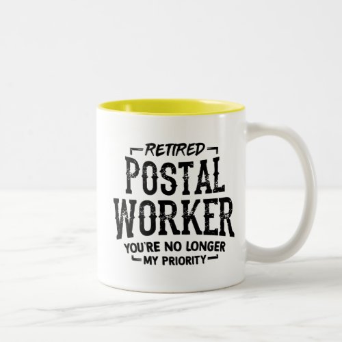 Postal Worker Retirement Keepsake Mailman Funny Two_Tone Coffee Mug