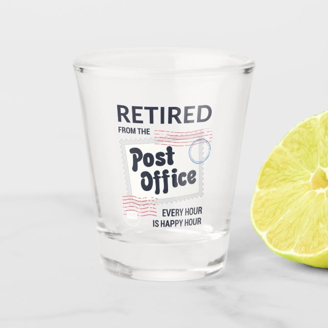 Postal Worker Retirement Mailman Funny Shot Glass (Front)